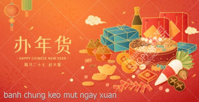 banh chung keo mut ngay xuan